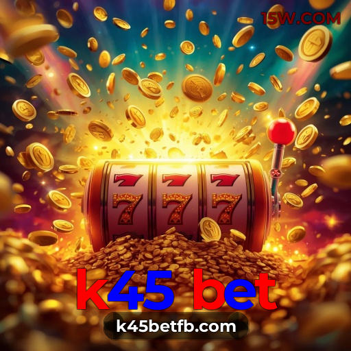 Retorno ao Cassino k45 bet | Login com Suporte 24h